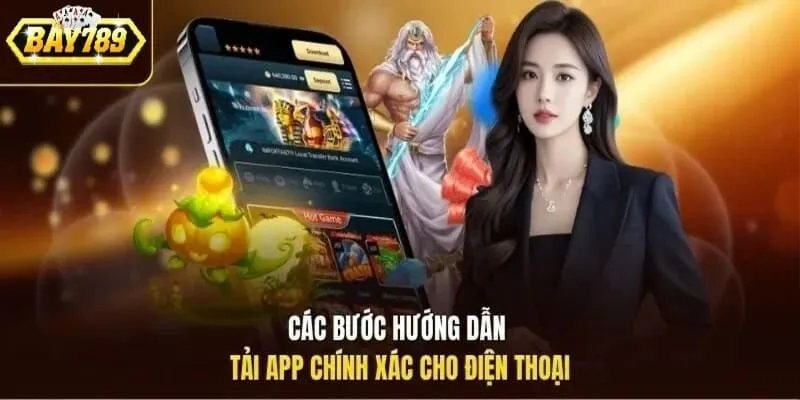 Các bước tải app Bay789 chi tiết