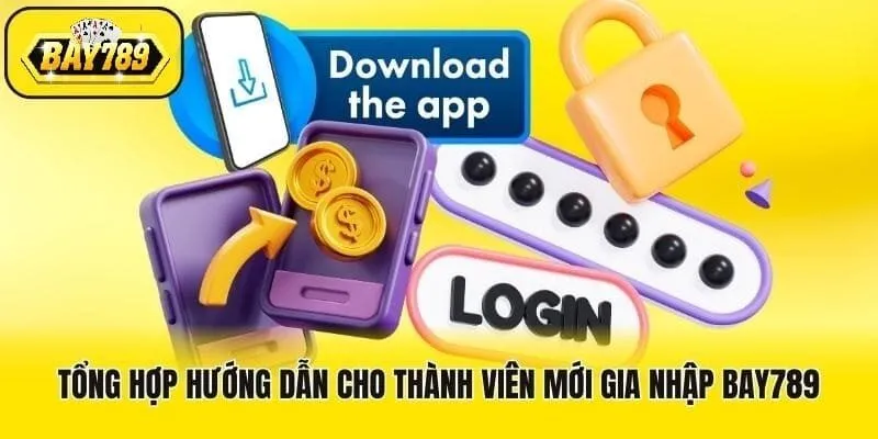 Hướng dẫn dành cho thành viên mới tại Bay789 